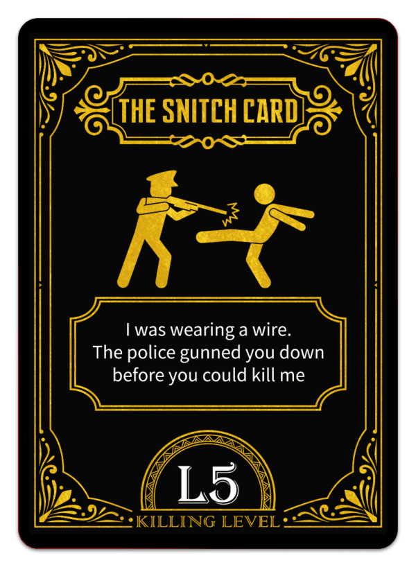 The Snitch Card